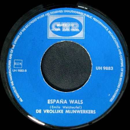 De Vrolijke Mijnwerkers - De Mijnwerkers Mars / España Wals side B