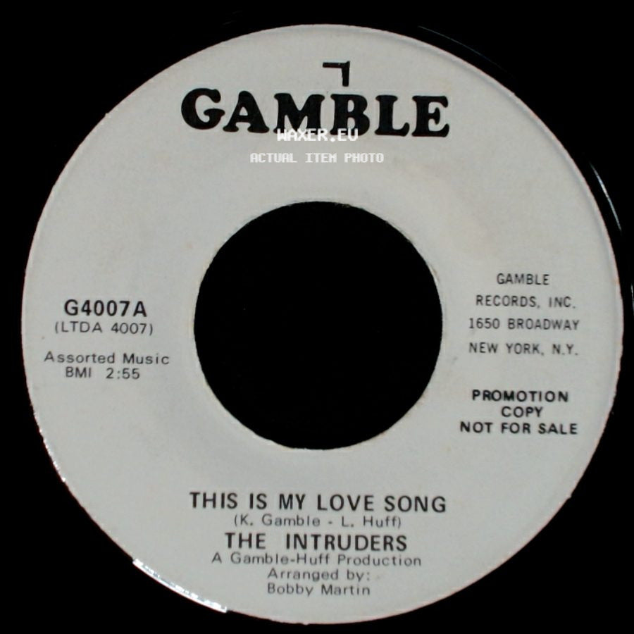 The Intruders - This Is My Love Song / This Is My Love Song side B