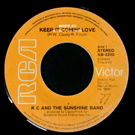 K C And The Sunshine Band - Keep It Comin' Love / Baby I Love You side A