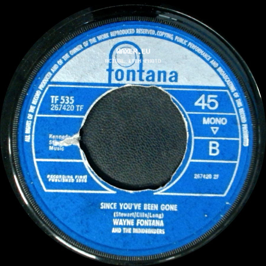 Wayne Fontana And The Mind Benders - The Game Of Love / Since You've Been Gone side B