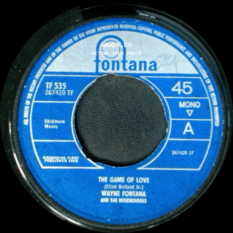 Wayne Fontana And The Mindbenders - The Game Of Love / Since You've Been Gone side A