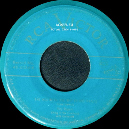Roy Rogers - Dusty / The Kid With The Rip In His Pants side B