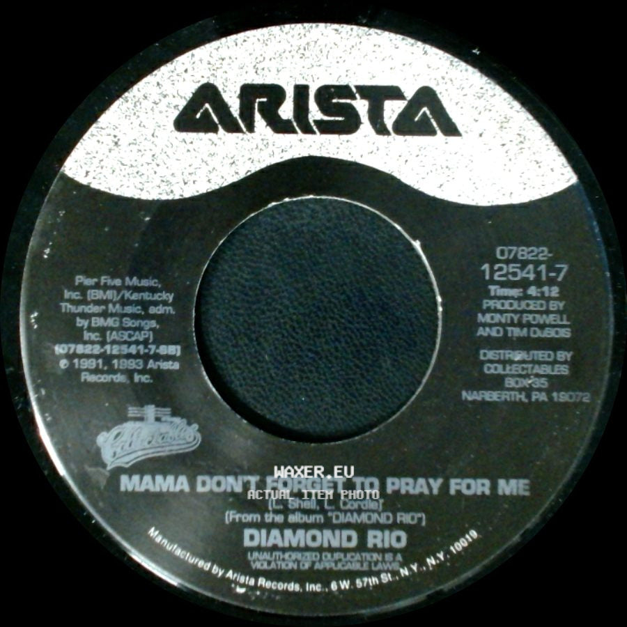 Diamond Rio - Mama Don't Forget To Pray For Me / Meet In The Middle side A