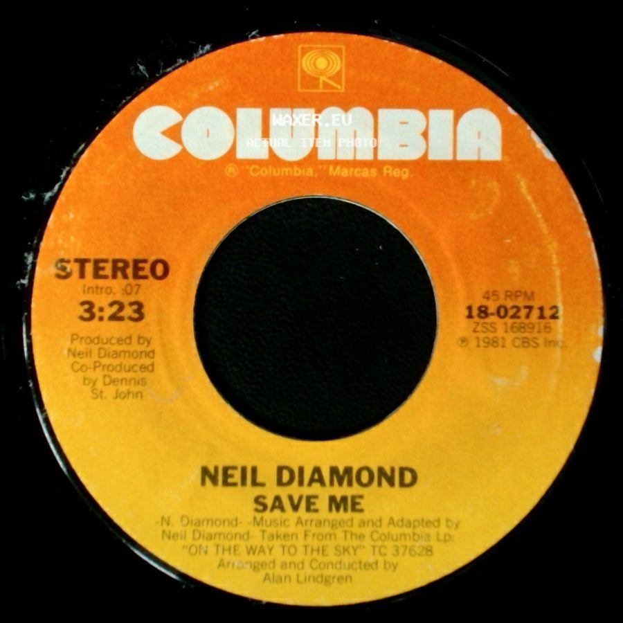 Neil Diamond - Save Me / On The Way To The Sky side A