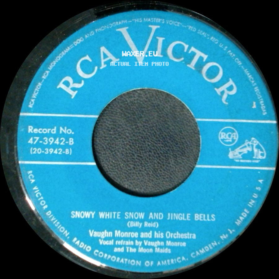Vaughn Monroe And His Orchestra - Snowy White Snow And Jingle Bells / A Marshmallow World side A