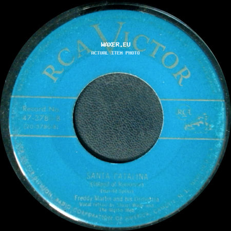 Freddy Martin And His Orchestra - Santa Catalina (Isle Of Romance) / Wilhelmina side A
