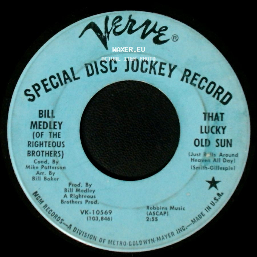 Bill Medley (Of The Righteous Brothers) - That Lucky Old Sun / That Lucky Old Sun side A
