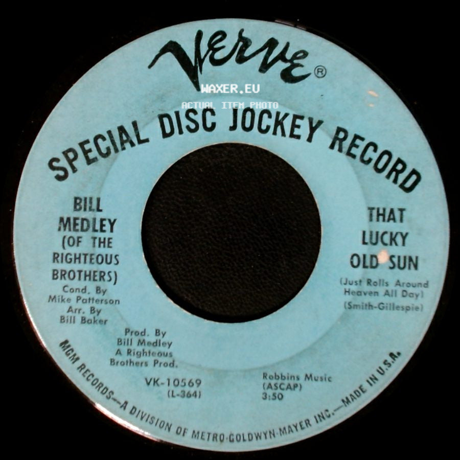 Bill Medley (Of The Righteous Brothers) - That Lucky Old Sun / That Lucky Old Sun side B