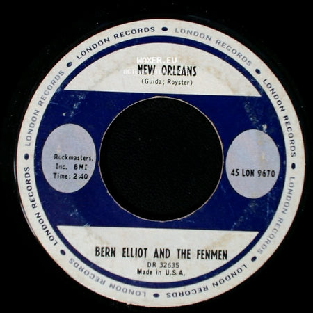 Bern Elliot And The Fenmen - New Orleans / Everybody Needs A Little Love side A