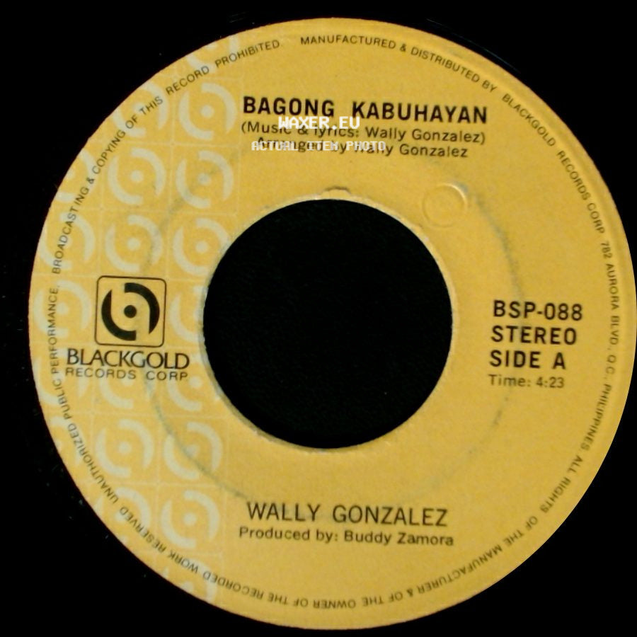 Wally Gonzalez - Bagong Kabuhayan / Wally's Blues side A