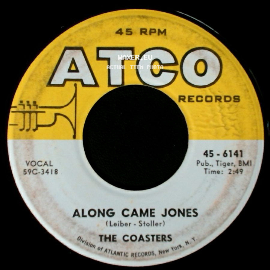 The Coasters - Along Came Jones / That Is Rock & Roll side A