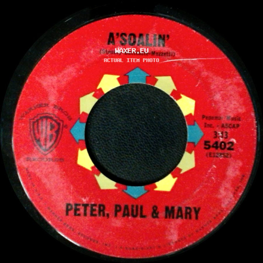 Peter, Paul & Mary - Hush-A-Bye / A' Soalin' side B