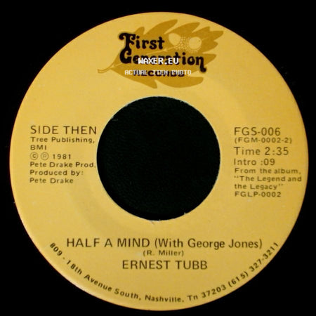 Ernest Tubb - Half A Mind (With George Jones) / Thanks A Lot (With Loretta Lynn) side A