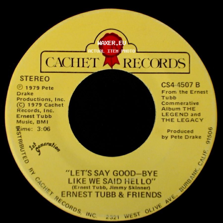 Ernest Tubb & Friends - Let's Say Good-Bye Like We Said Hello / Walkin' The Floor Over You side A