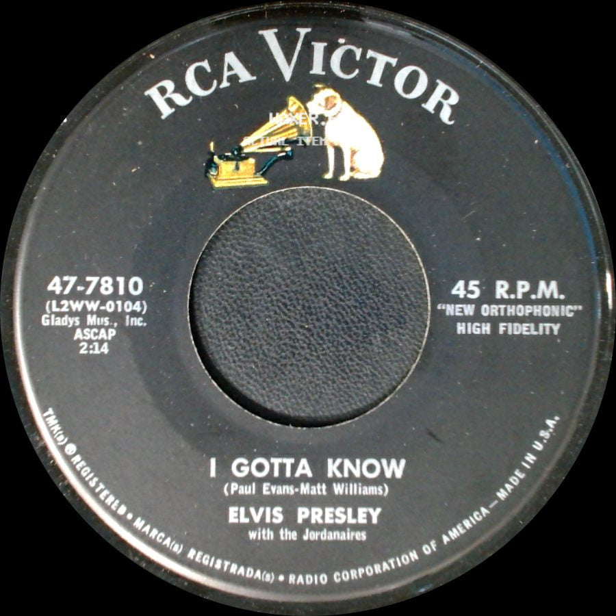 Elvis Presley / Elvis Presley With The Jordanaires - I Gotta Know / Are You Lonesome To-Night? side A