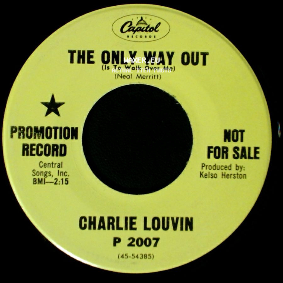 Charlie Louvin - The Only Way Out (Is To Walk Over Me) / Too Little And Too Late side A