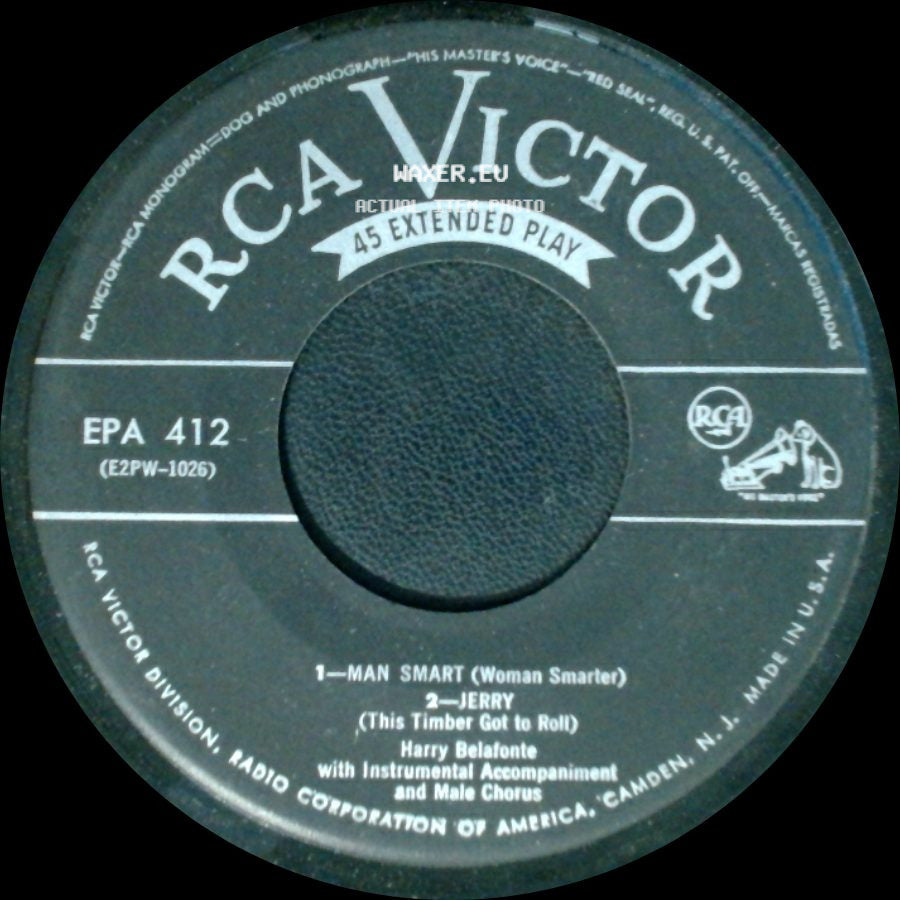 Harry Belafonte - 1--Man Smart (Woman Smarter) 2--Jerry (This Timber Got To Roll) / Shenandoah / Scarlet Ribbons (For Her Hair) side A