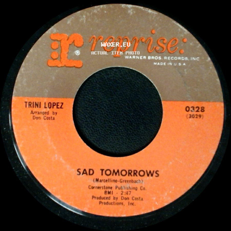 Trini Lopez - Sad Tomorrows / I've Lost My Love For You side A