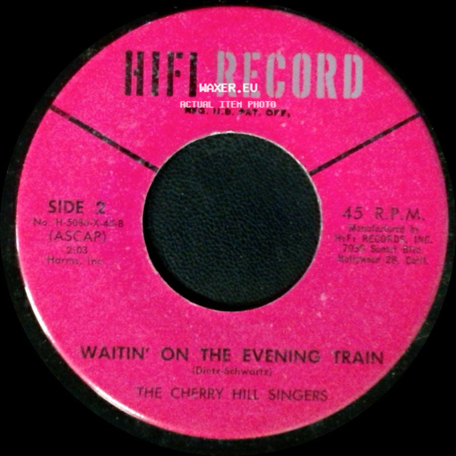 The Cherry Hill Singers - One Two Three / Waitin' On The Evening Train side B