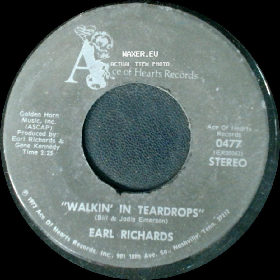 Earl Richards - Walkin' In Teardrops / How Can I Tell Her side A