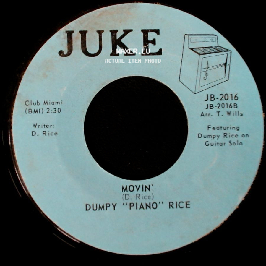 Dumpy "Piano" Rice - Movin' / Your Cheatin' Heart / Half As Much side A