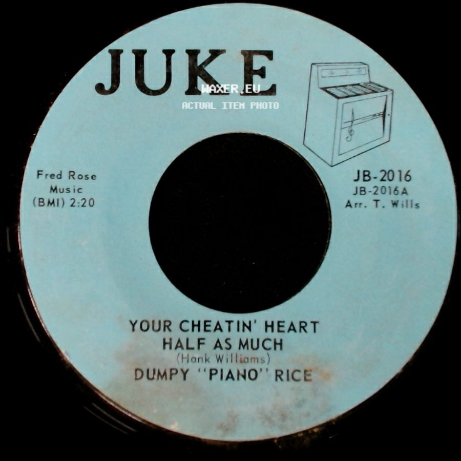 Dumpy "Piano" Rice - Movin' / Your Cheatin' Heart / Half As Much side B