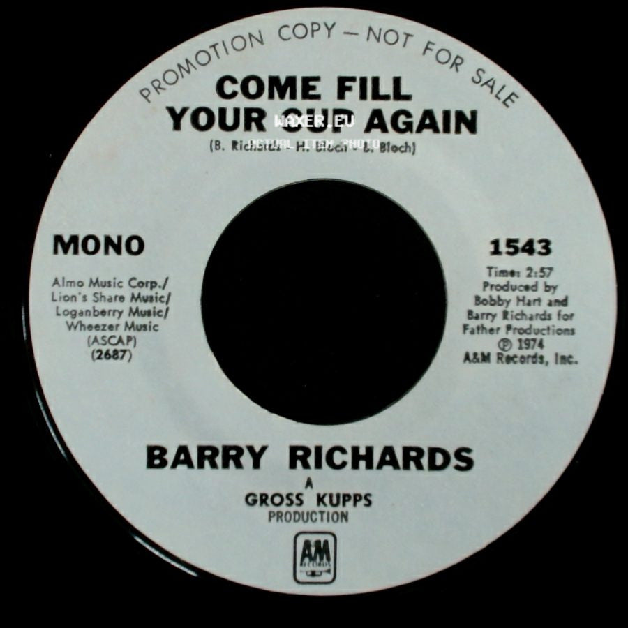 Barry Richards - Come Fill Your Cup Again / Come Fill Your Cup Again side B