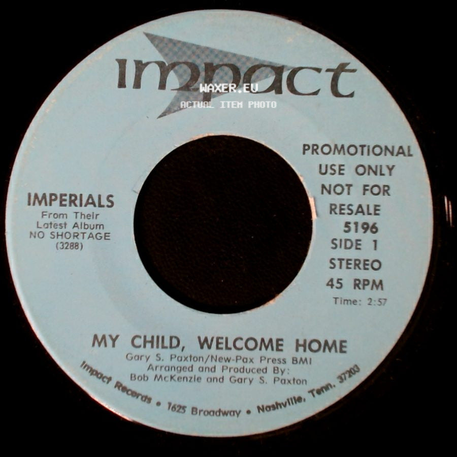 Imperials - My Child, Welcome Home / My Child, Welcome Home side A