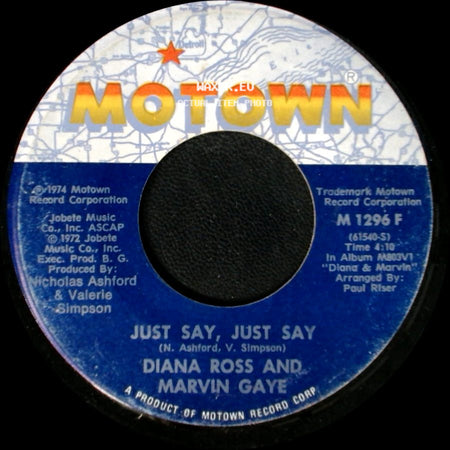 Diana Ross And Marvin Gaye - Just Say, Just Say / Don't Knock My Love side A
