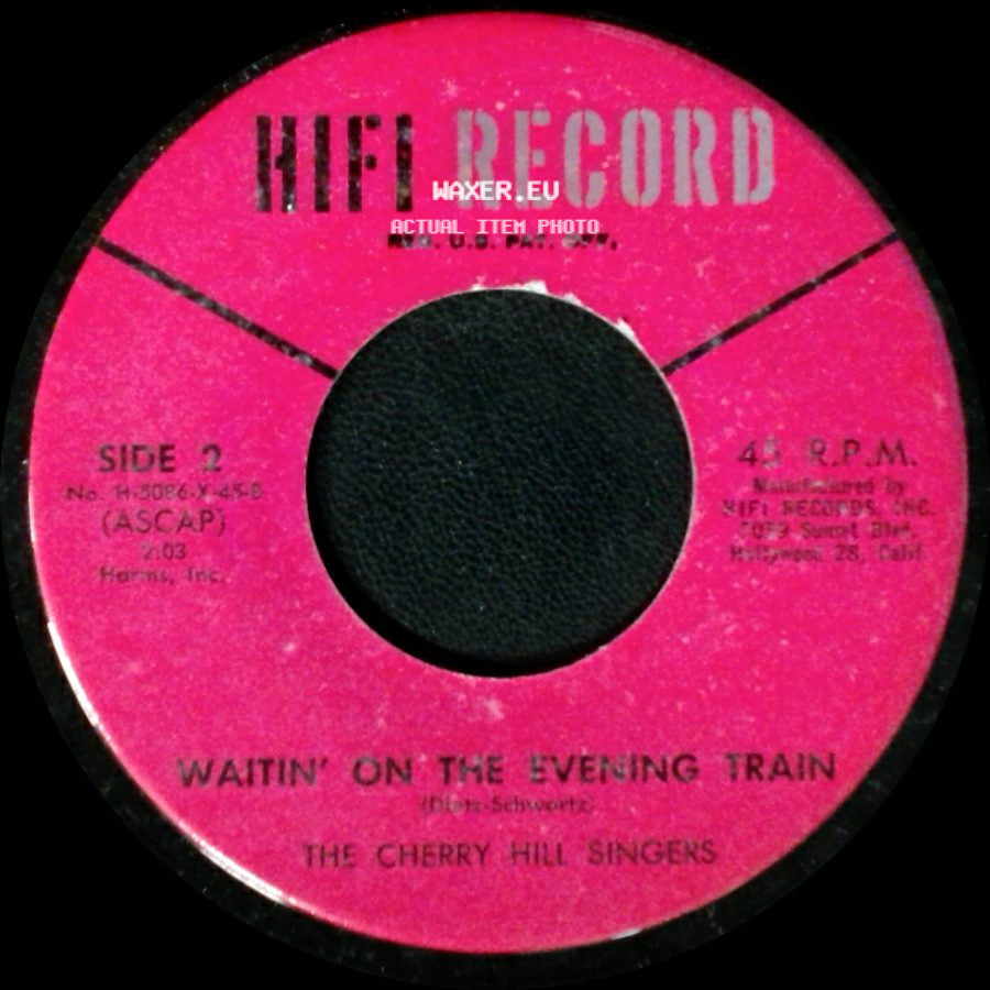 The Cherry Hill Singers - One, Two, Three / Waitin' On The Evening Train side B