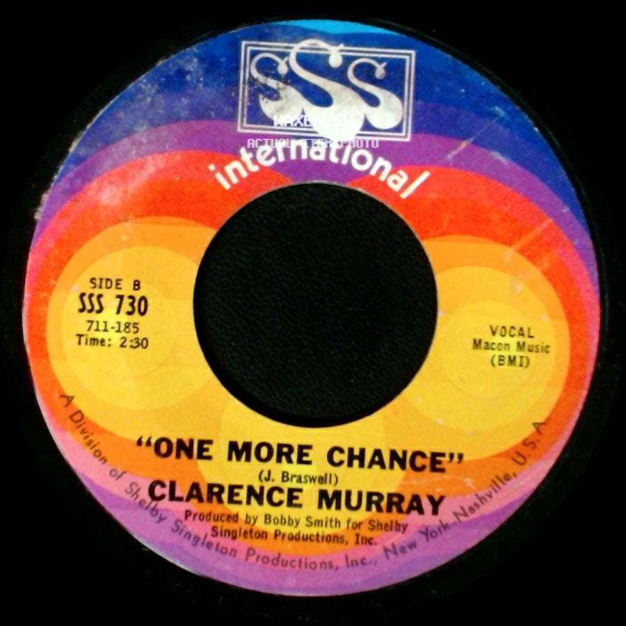 Clarence Murray - Baby, You Got It / One More Chance side B