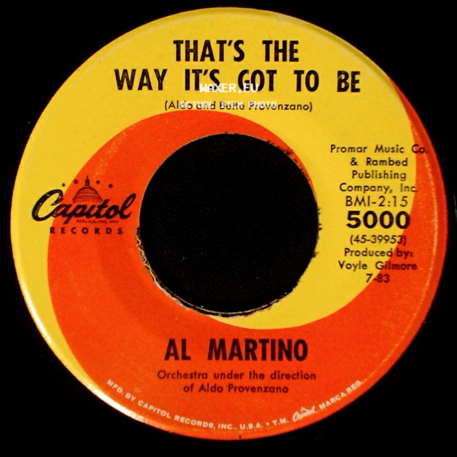 Al Martino - That's The Way It's Got To Be / Painted, Tainted Rose side A