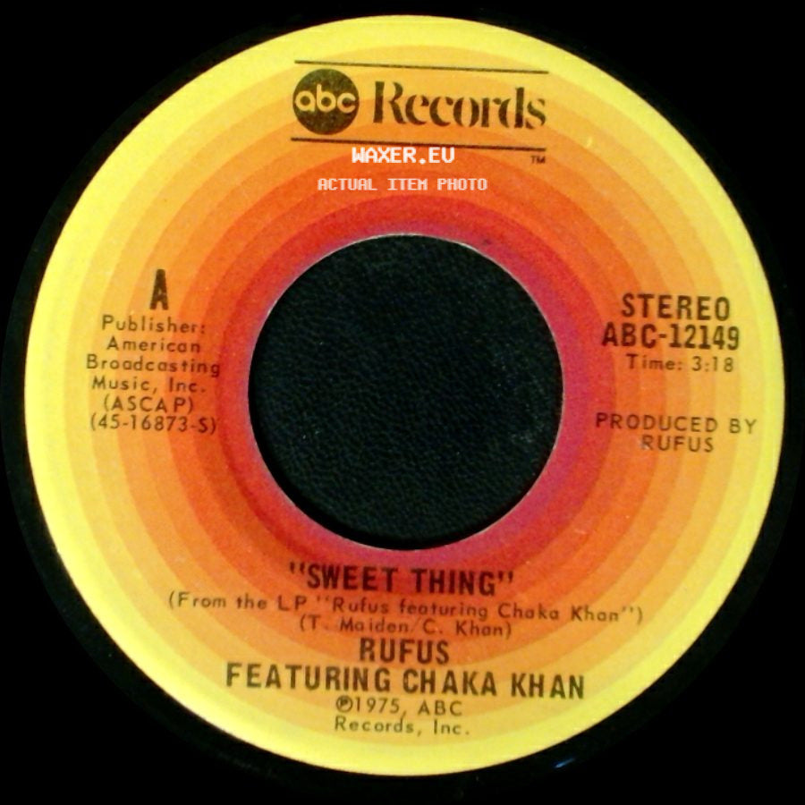 Rufus Featuring Chaka Khan - Sweet Thing / Circles side A