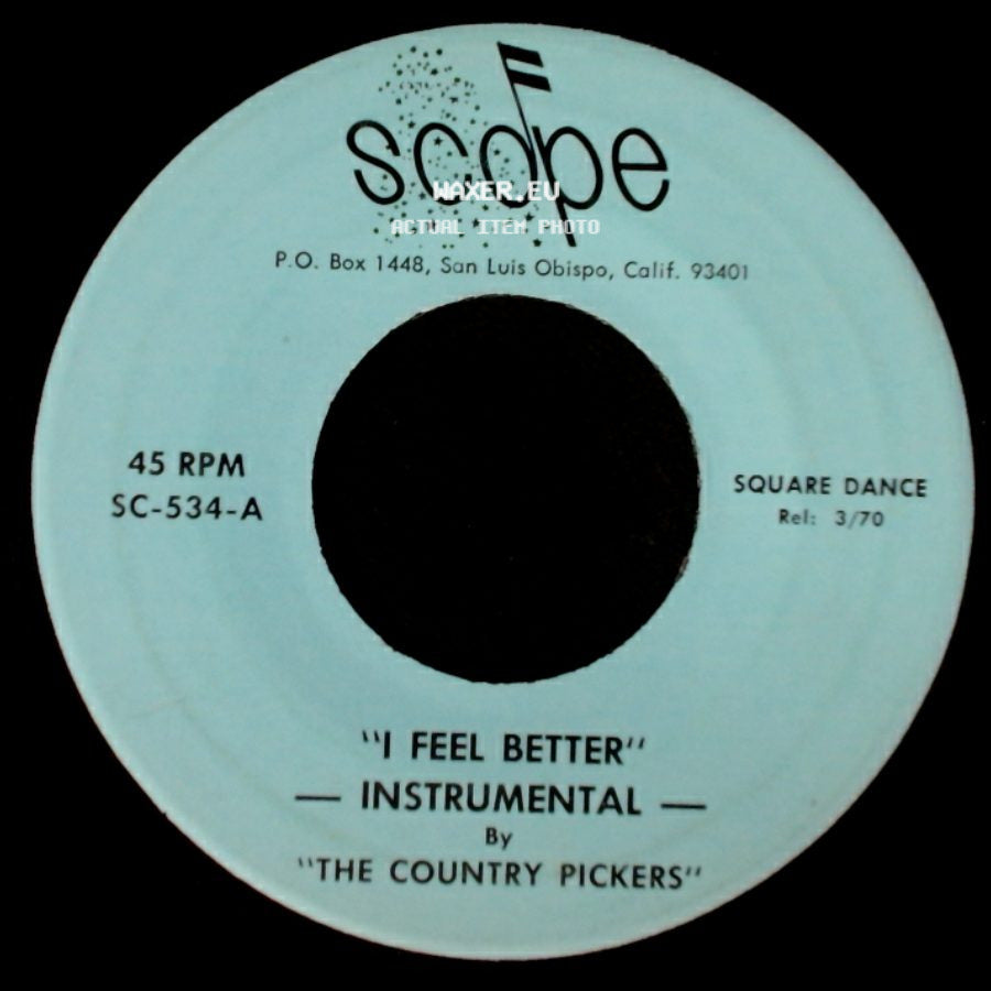 Bob Cone / The Country Pickers - I Feel Better / I Feel Better - Instrumental side B