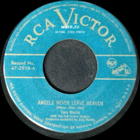 Tony Martin - My Heart Beats Faster / Angels Never Leave Heaven side B