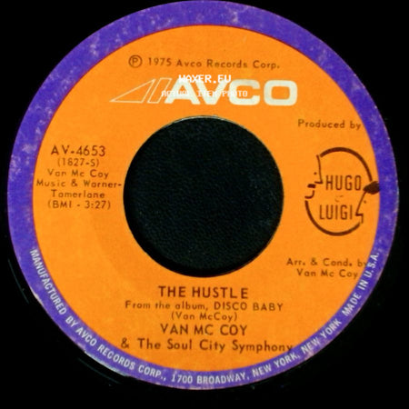 Van Mccoy & The Soul City Symphony - The Hustle / Hey Girl, Come And Get It side A