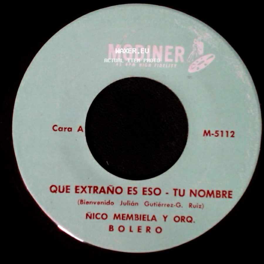 Ñico Membiela Y Orq. - Que Extraño Es Eso - Tu Nombre / Mil Besos - Diez Años side A