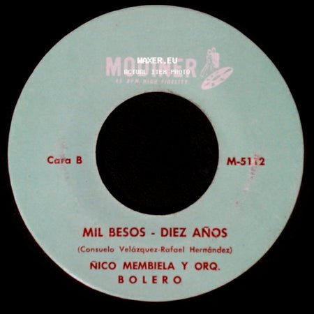 Ñico Membiela Y Orq. - Que Extraño Es Eso - Tu Nombre / Mil Besos - Diez Años side B