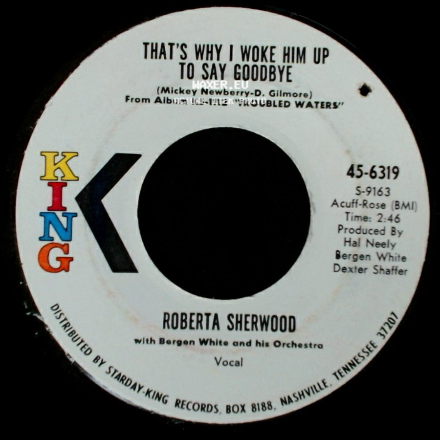 Roberta Sherwood - That's Why I Woke Him Up To Say Goodbye / Satisfied Mind side A