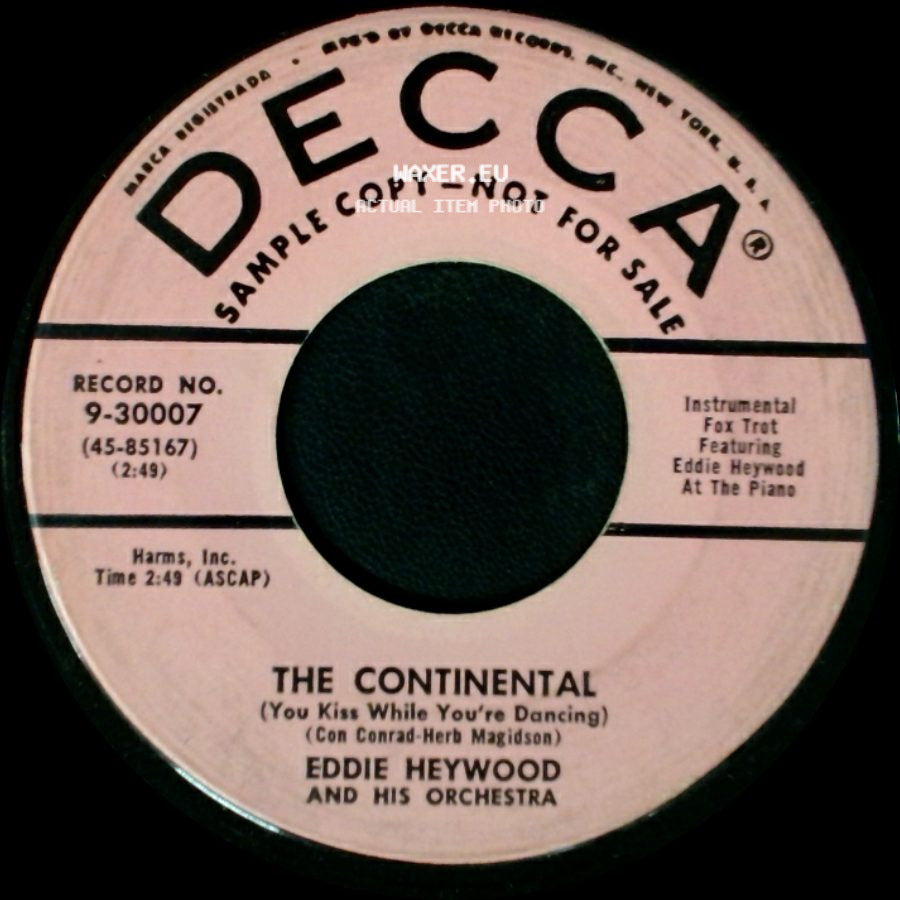 Eddie Heywood And His Orchestra - The Continental (You Kiss While You're Dancing) / Jasmine side A