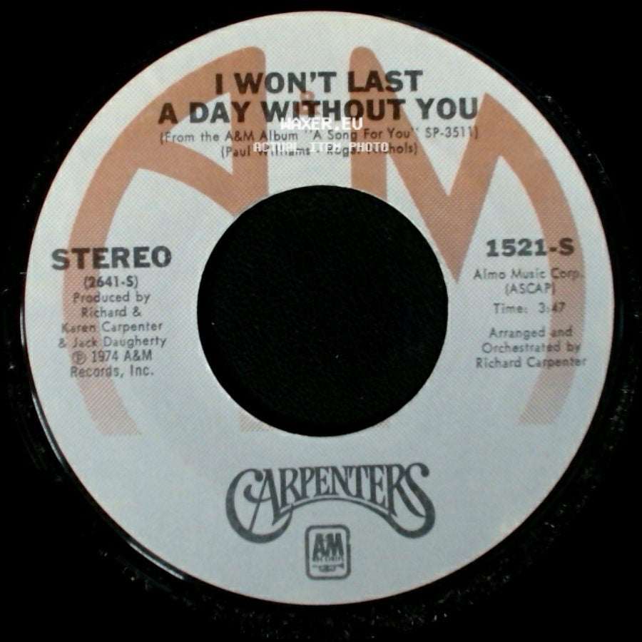 Carpenters - One Love / I Won't Last A Day Without You side B