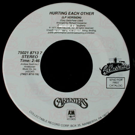 Carpenters - Hurting Each Other (Lp Version) / Touch Me When We're Dancing (Lp Version) side A