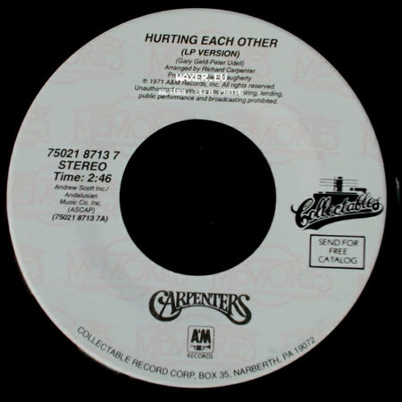 Carpenters - Hurting Each Other (Lp Version) / Touch Me When We're Dancing (Lp Version) side A