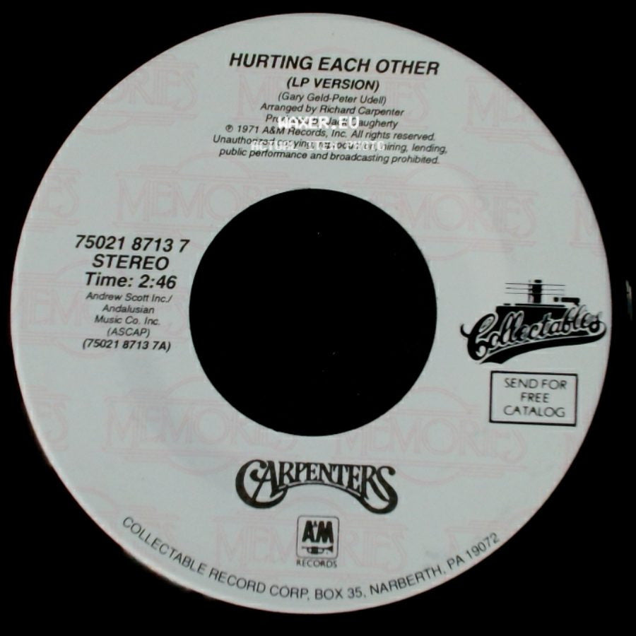 Carpenters - Hurting Each Other (Lp Version) / Touch Me When We're Dancing (Lp Version) side A