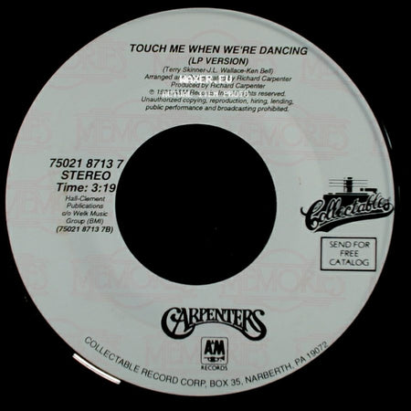 Carpenters - Hurting Each Other (Lp Version) / Touch Me When We're Dancing (Lp Version) side B