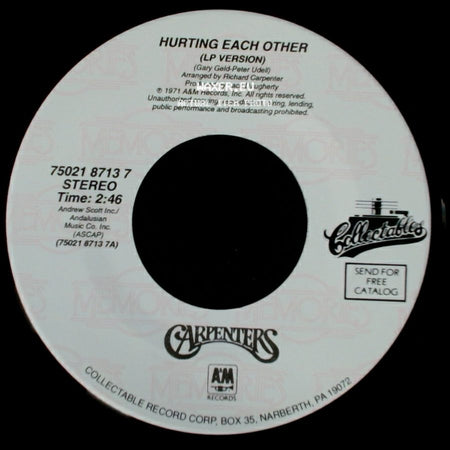 Carpenters - Hurting Each Other (Lp Version) / Touch Me When We're Dancing (Lp Version) side A