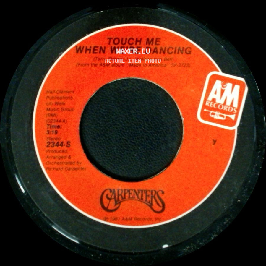 Carpenters - Touch Me When We're Dancing / Because We Are In Love (The Wedding Song) side A