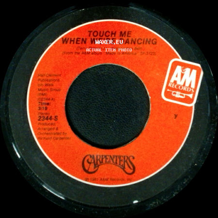 Carpenters - Touch Me When We're Dancing / Because We Are In Love (The Wedding Song) side A