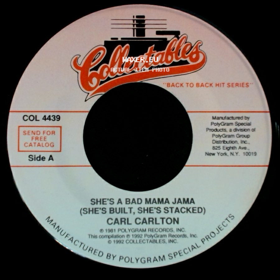 Carl Carlton - She's A Bad Mama Jama (She's Built, She's Stacked) / Baby I Need Your Loving side A