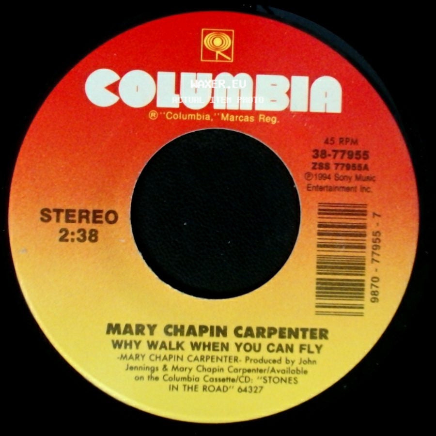Mary Chapin Carpenter - Why Walk When You Can Fly / Stones In The Road side A